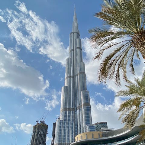 Gaze up in wonder at the sheer scale of the nearby Burj Khalifa