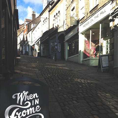 Explore the independent shop of Frome – a short eight-minute drive away