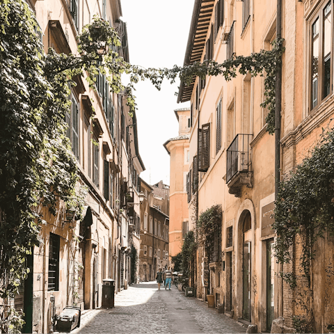 Get lost in the centuries-old streets of your Trastevere neighbourhood