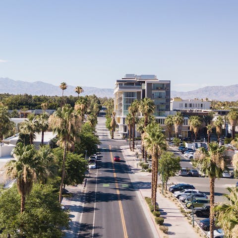 Take a stroll into Downtown Palm Springs, it's a little over a mile away