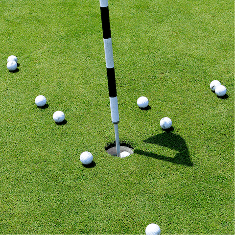 Practise your putting on the golf course, your nearest one is a six-minute drive