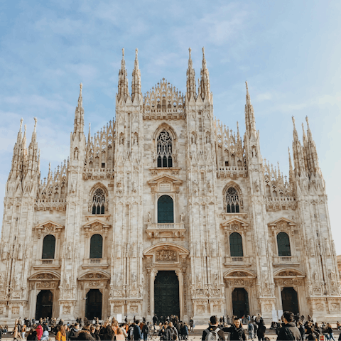 Head to the Duomo di Milano, just fourteen minutes from your front door