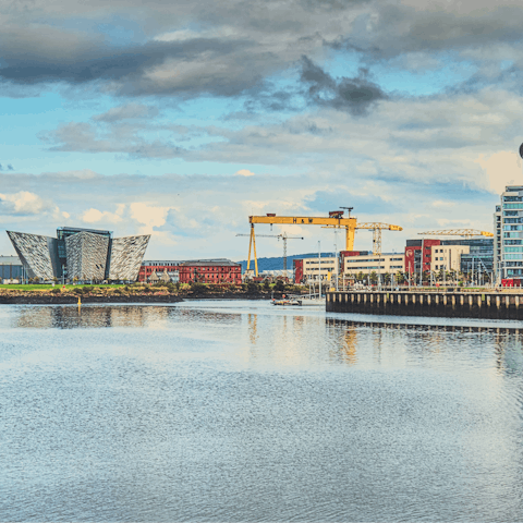 Spend an afternoon exploring the history of the Titanic Quarter